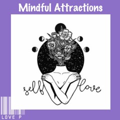 Mindful Attractions