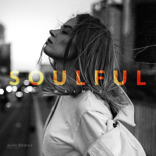 Soulful - Waimis | Free Background Music | Audio Library Release