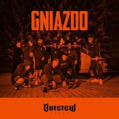 BORCREW  - Gniazdo (Feat.(Gedz, Sarius, Paluch, Kobik, Lipa, Joda, Onek87, Szpaku)