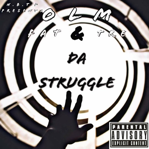 Struggle FT Trefromdabloxk