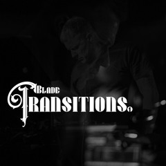 BLADE - Transitions 1 (Dec 2019)
