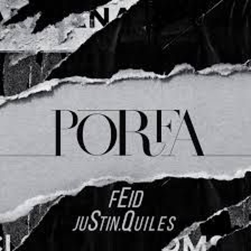 Porfa - Feid Ft Justin Quiles (D' Lion Edit)