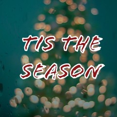 Tis The Season