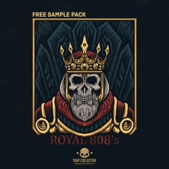 Royal 808's by Trap Collective [FREE SAMPLE PACK]