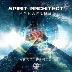 Spirit Architect - Pyramids (Abat Remix)