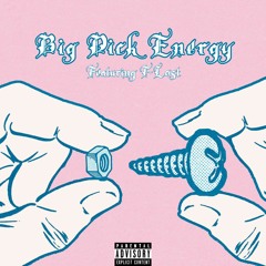 Big Dick Energy ft. T-Lost (prod. Mozenraff)