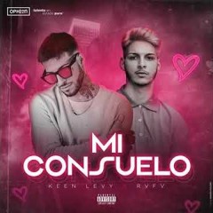 Keen Levy, RVFV - Mi Consuelo (Dj Nono Edit 2019)