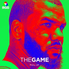 The Game - Pull Up