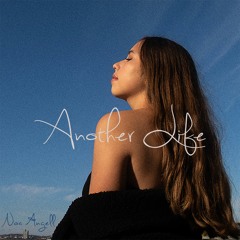 Noa Angell - Another Life