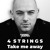 Artwork for 4 Strings - Take Me Away (Darren Porter Rework)
