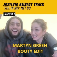 MGM Presents - Josylvio Ft Do - Stil In Mij ( Martyn Green Afro Booty Edit ) FREE DOWNLOAD!