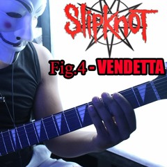 Slipknot - Vendetta / Guitar Cover By Music Man