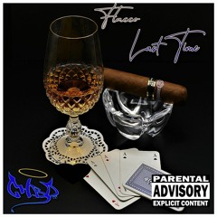 Flacco X Last Time