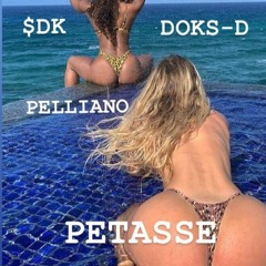 $DK-DOKS_D-PELLIANO -PETASSE  mixed by Dac-g