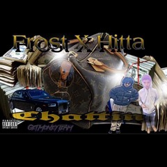 Frost X Hitta - Chattin (Official Audio)