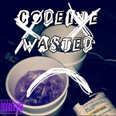 Codeine Wasted