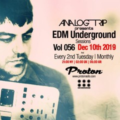 Analog Trip - EDM Underground Sessions Vol056 | www.protonradio.com 10-12-2019 | Free Download
