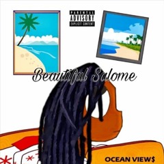 Beautiful Salome (Prod. By Kid Ocean)