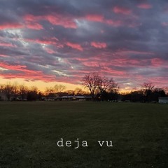 Deja Vu feat. Sheesh!