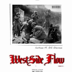 West Side Flow - Bass Boosted - Sultaan ft OG Ghuman