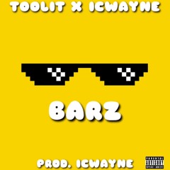 JEDIDIAHOFFICIAL AKA TOOLIT X ICWAYNE - BARZ