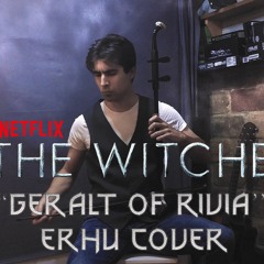 Netflix's The Witcher | Main Theme | Erhu Cover