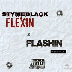 Flexin & Flashin FREESTYLE