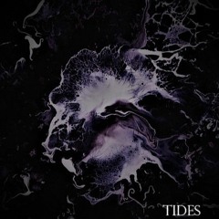 tides w/ cozy kev