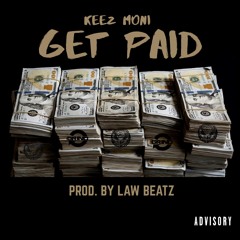 Get Paid (Prod. By LawBeatz)