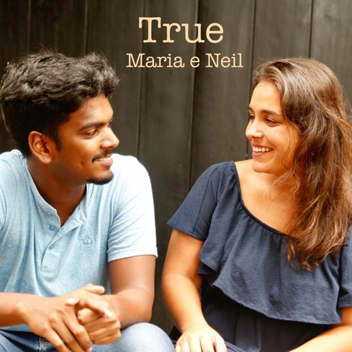 True - Maria e Neil