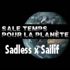 Sadless x Sailif - sale vie