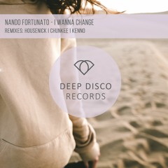 Nando Fortunato - I Wanna Change (Original Mix)