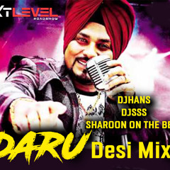 Daru Desi Mix - Lehmber Next Level Roadshow Refix