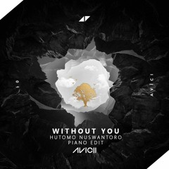 Avicii ft. Sandro Cavazza - Without You (Hutomo Nuswantoro Piano Cover)