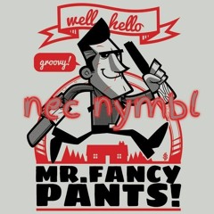 Mr. FANCY PANTS - BEAT TAPE by Nec Nymbl