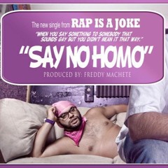 Say No Homo