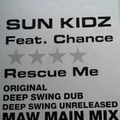 Sunkids "Rescue me" Unreleased Maw Mix