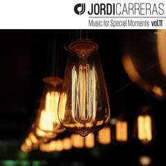 JORDI CARRERAS - Music for Special Moments. Vol.11