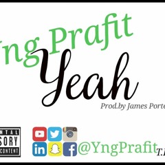 Yea (Prod. By James Porter)
