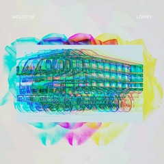 Molotof - Lorry Pt.1