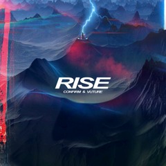 CONF!RM & VUTURE - Rise [BUY=FREE DOWNLOAD]