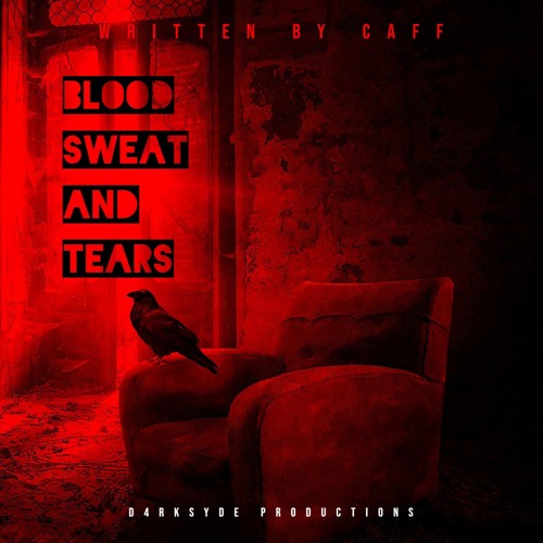 CAFF - BLOOD, SWEAT AND TEARS