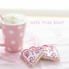Cute Trap Baet