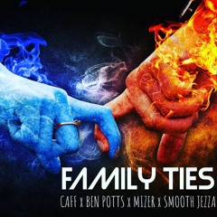D4RKSYDE FEAT SMOOTH JEZZA - FAMILY TIES