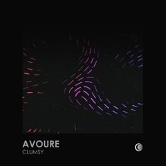 Avoure - Clumsy (Original Mix)