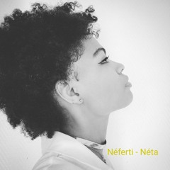 Néferti - Néta