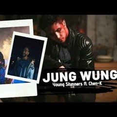 Jung Wung - Young Stunners with Chen-K (Leaked song 2019)