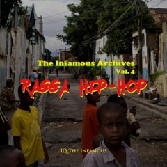 The Infamous Archives Vol. 4: Ragga Hip-Hop