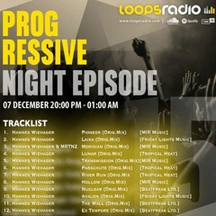 Hannes Wiehager - Progressive Night Episode 015  Guest Mix  - Loops Radio