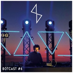 ANTHONY BOTWIN - BOTCAST #6